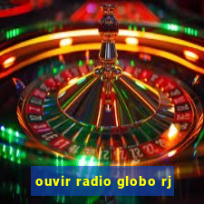 ouvir radio globo rj